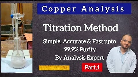 Copper Analysis by Titration Method l Idometric Titration of Copper using Sodium thiosulphate (hypo)