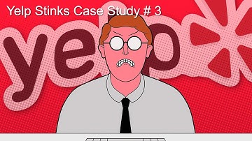 Yelp Stinks case study 3