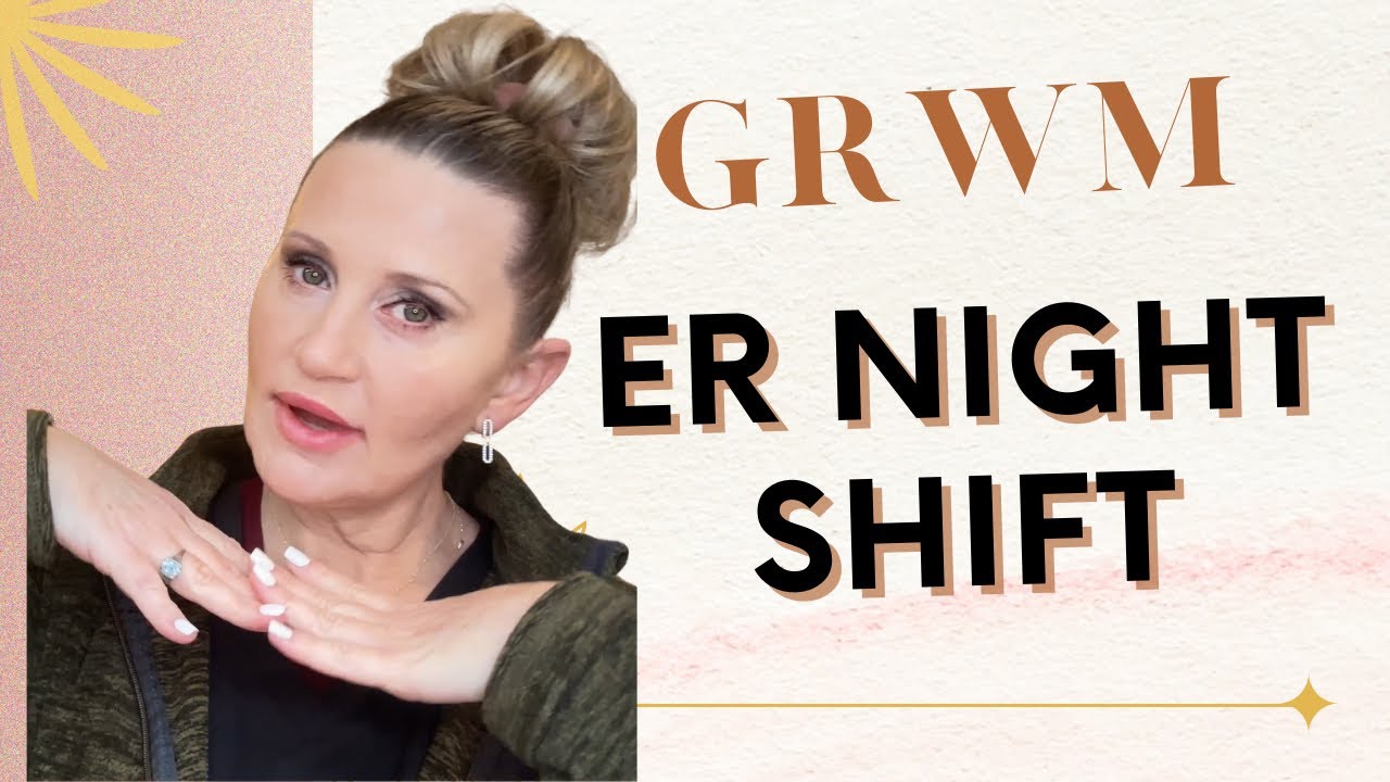 Re-entry to bedside nursing GRWM Night shift ER Nurse - YouTube