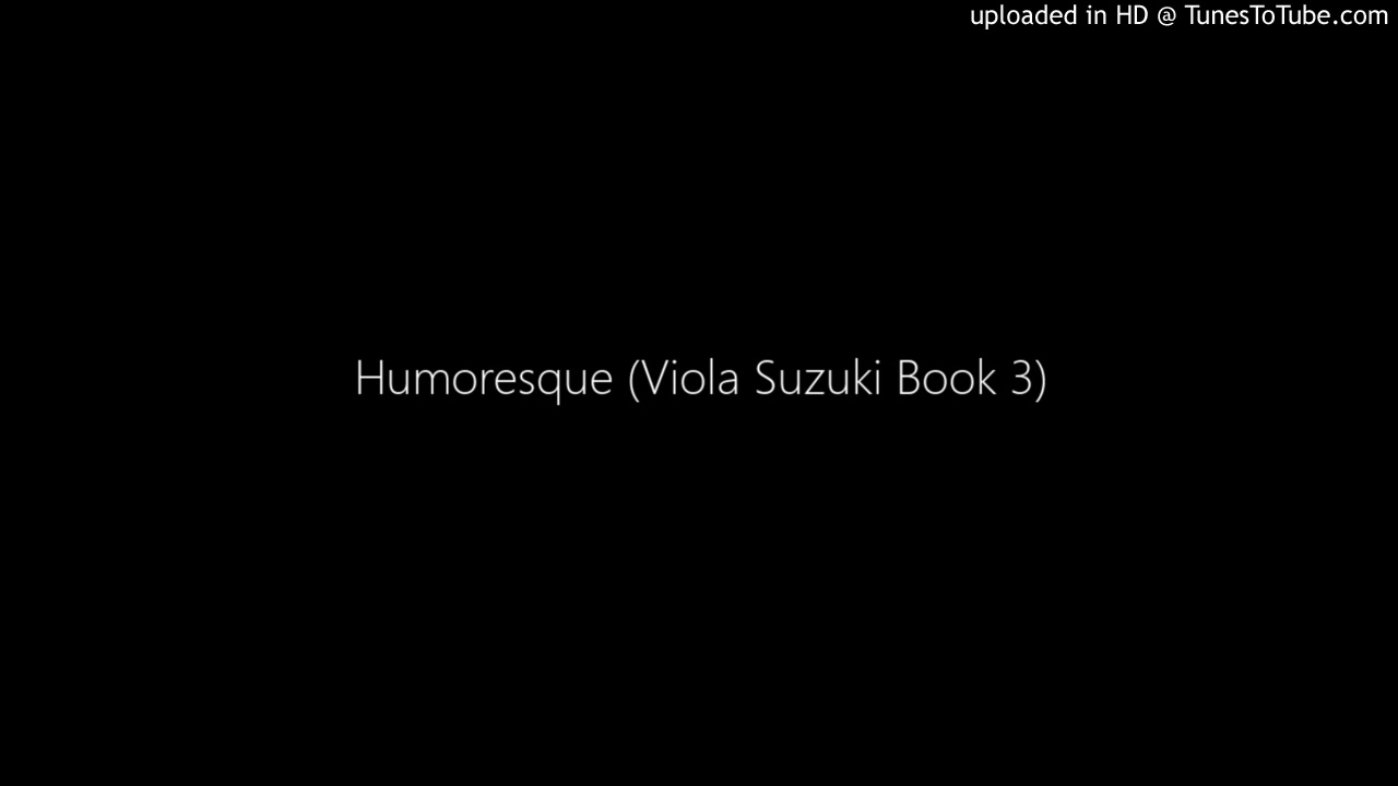 Humoresque (Viola Suzuki Book 3) YouTube
