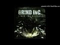 Grind, Inc. - Damned To Vengeance (Album Version Lynch and Dissect (2010))