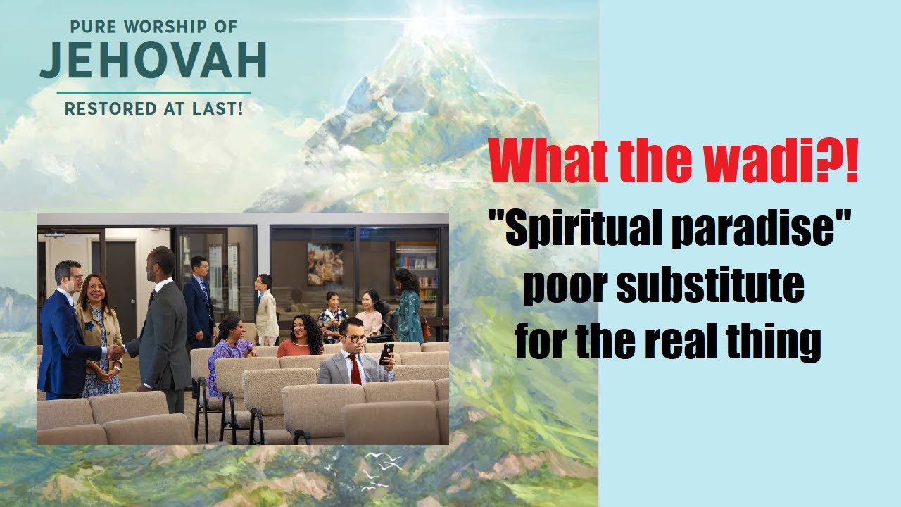 ORG одержима идеей «ДУХОВНОЙ ЗЕМЛИ», потому что для Свидетелей Иеговы БУКВАЛЬНЫЙ РАЙ постоянно от...