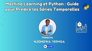 Machine Learning et Python : Guide pour Prédire les Séries Temporelles
