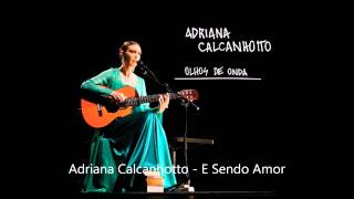 Adriana Calcanhotto - E Sendo Amor