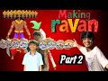 Making ravan part 2 new vlog new update  chota sourav joshi vlog  [chota sourav joshi ]