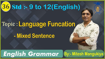 STD 9 to 12 || English || Part 36 Grammar || Language Functions (Mixed Sentences)