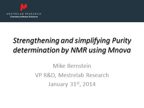 Strengthening and simplifying Purity determination by NMR using Mnova ...