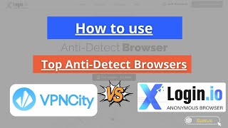 Tutorial: VPNCity + xLogin.IO – Cloaked Fingerprint Proxy Tool screenshot 5