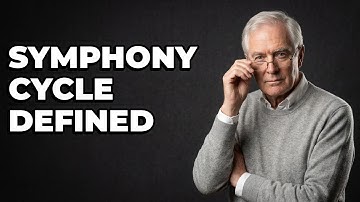 What Is The Formal Definition Of A Symphony Cycle?