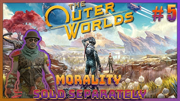 The Outer Worlds - First Playthrough Part 5