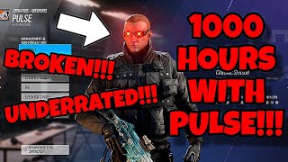 WHAT 1000 HOURS WITH PULSE BE LIKE- RAINBOW SIX SIEGE