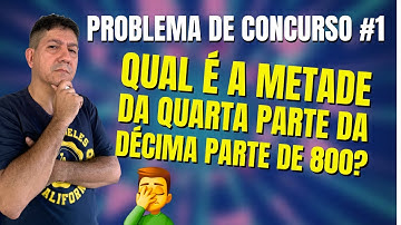 PROBLEMA DE MATEMÁTICA | INTERPRETAÇÃO de PROBLEMAS NO CONCURSO | Prof Robson Liers
