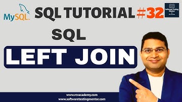 SQL Tutorial #32 - LEFT JOIN in SQL | SQL LEFT OUTER JOIN