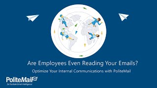Are Employees Even Reading Your Emails Optimize Internal Communications with PoliteMail Webinar