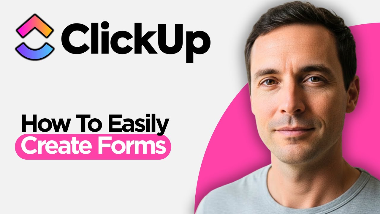 How to Easily Create Forms on ClickUp (2026 Step by Step Guide) - YouTube