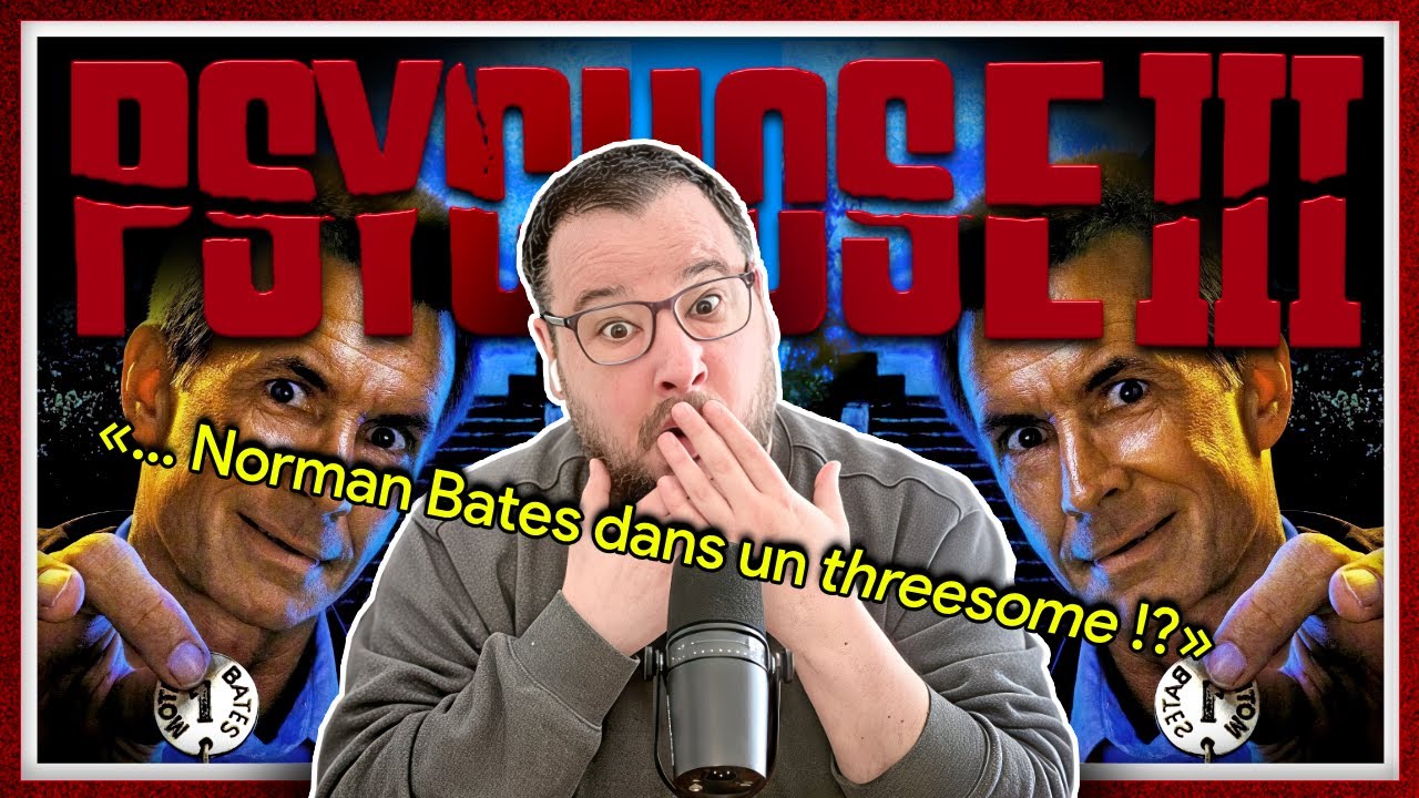 On perd la tête avec le film *PSYCHOSE 3*