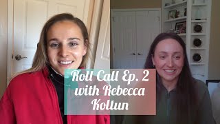 Roll Call: Open Mic With Erin Ep. 2
