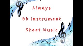 Always Bb Instrument Sheet 