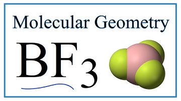 BF3 (Boron trifluoride) Molecular Geometry, Bond Angles (and Electron Geometry)