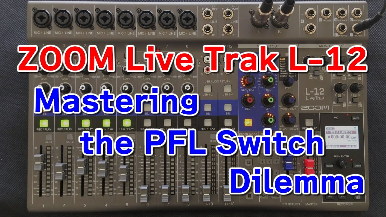 ZOOM LiveTrak L-12 Mastering the PFL Switch Dilemma - YouTube