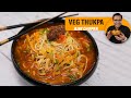       tibetan veg thukpa  soup recipes  ajay chopra
