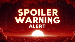 ⚠️Spoiler Warning Alert⚠️
