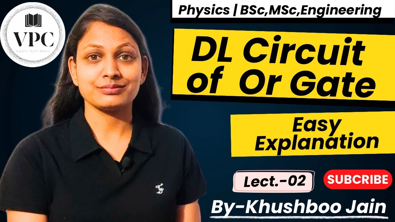 DL circuit of OR Gate | lect.-02 | electronics 