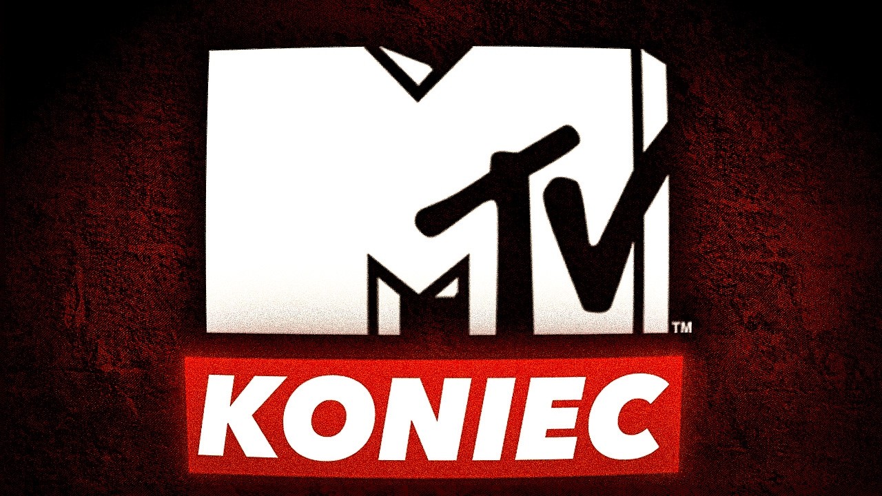 Dlaczego Kanał MTV MUSIAŁ UPAŚĆ?