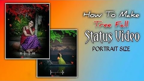 How To Make tree fall (Portrait Size) WhatsApp Status Video in Avee Player [Satyajit Editing]
