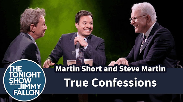 True Confessions with Martin Short and Steve Martin