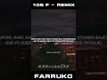 105 F Remix - Farruko #shorts #viralvideo #reggaeton #105fremix #Farruko