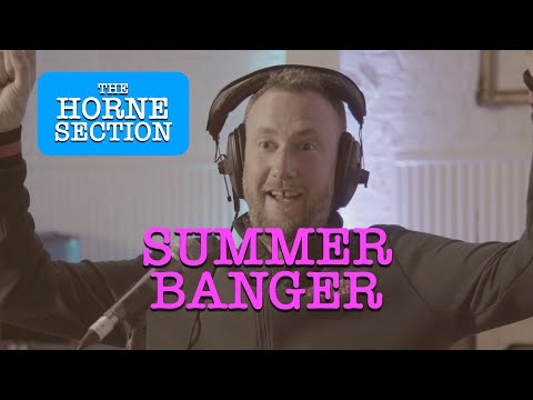 The Horne Section Summer Banger