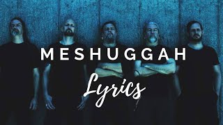 Meshuggah - Break Those Bones Whose Sinews Gave It Motion w/ lyrics