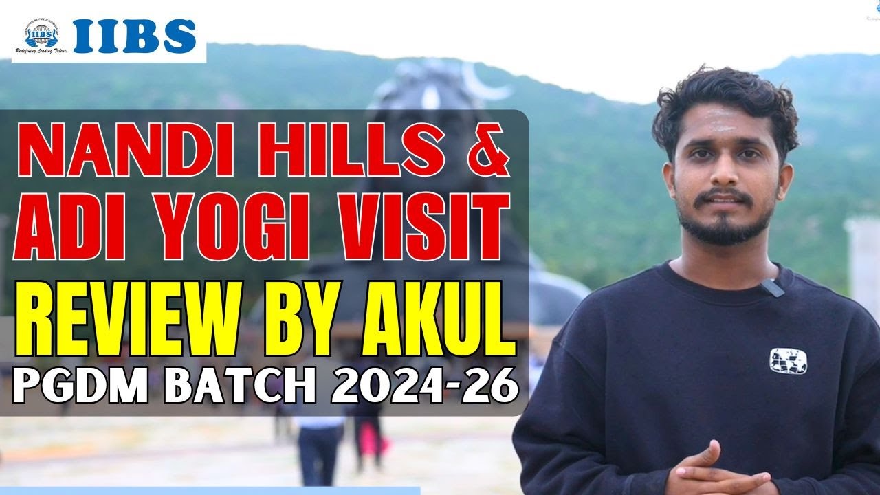 Student Diaries - Beyond the Classroom | Review By Akul PGDM 2024-26 | IIBS Bengaluru