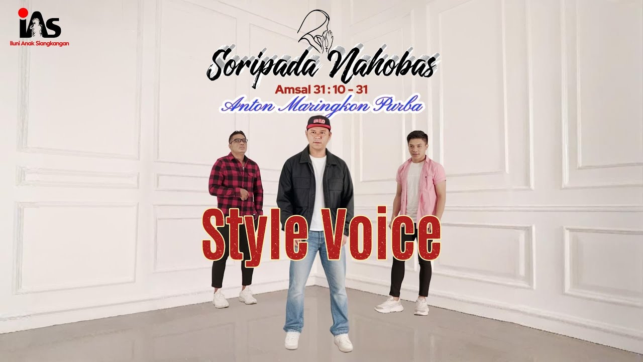 Soripada Nahobas - Style Voice  || Liric Lagu : Anton Maringkon Purba | Official  Music Video