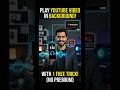 Free YouTube Background Play 1 Simple Trick #velqortech #androidtips #techtips #youtubepremium #free