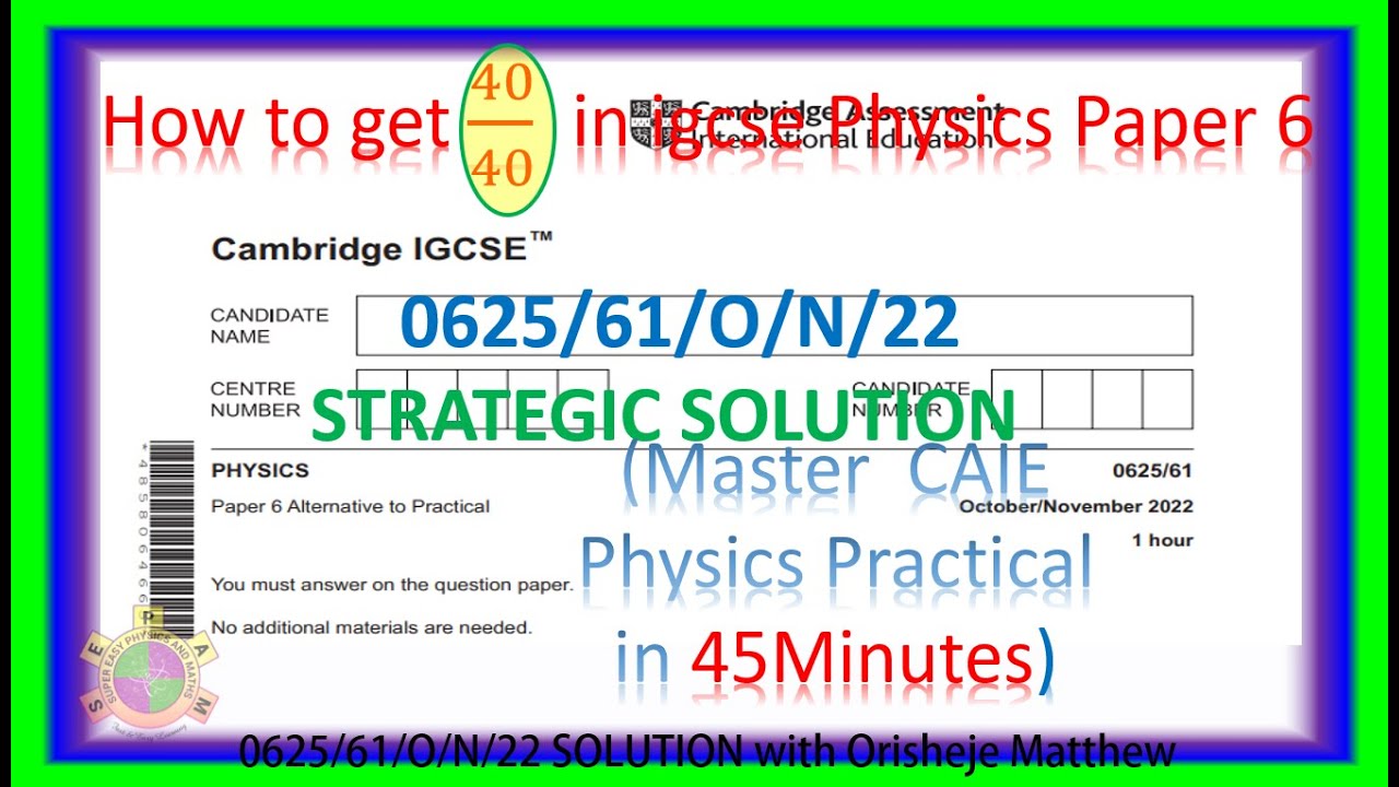 0625/61/O/N/22 SOLVED IN DETAIL STEP BY STEP | IGCSE PHYSICS 0625/61/O/N/22 SOLVED IN DETAIL STEP BY STEP | IGCSE PHYSICS