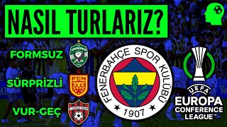 Fenerbahçe Konferans Ligi Grubumuzu Tanıyalım