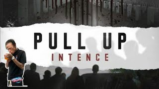 intence - pull up (Official)