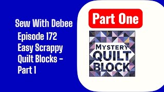 172 Free Scrappy Quilt Block Part 1 #diy #scaps #quilting #freepattern #quiltingtutorial #sewing