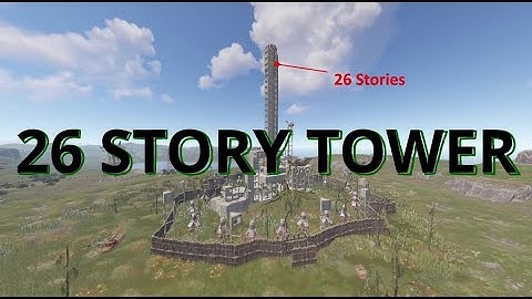 How to build the Tallest & Strongest Roof Camping Tower in RUST (Preview) - Rust 2022