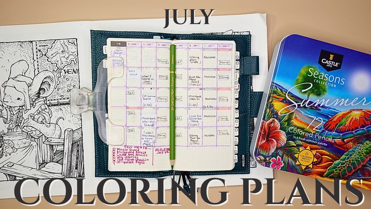 JULY COLORING PLANS 🌿 Mouse Guard, New Summer Pencils, & Cozy Creativity