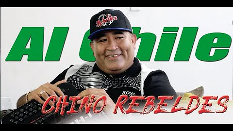 AL CHILE CON CHINO REBELDES