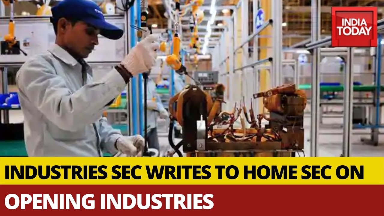 Industries Secretary Writes To Home Sec Proposing Opening Of Manufacturing Factories
