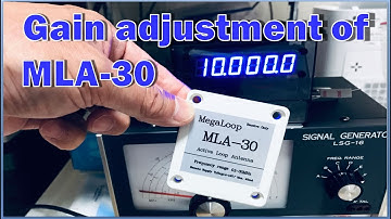 Gain adjustment of MLA-30