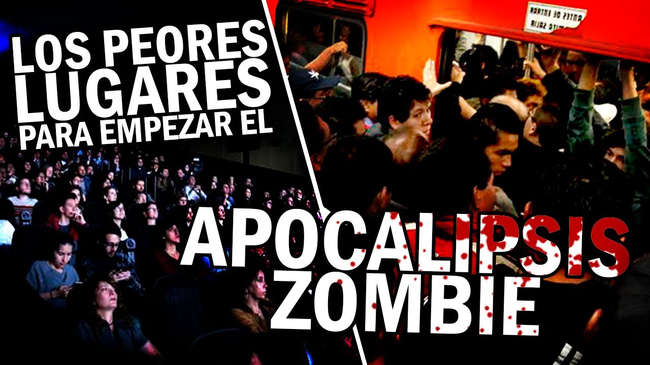 Los PEORES lugares donde podría EMPEZAR EL APOCALIPSIS ZOMBIE