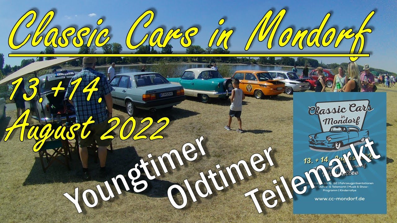 1. Oldtimertreffen "CLASSIC CARS" in Mondorf am 13.+14. August 2022 ...