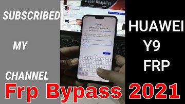 Huawei Y9 2019 JKM-LX1 Frp Bypass Google Account No Talk Back No Emergency backup No safe mood