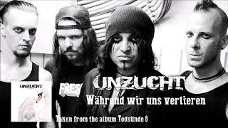 Unzucht - Während wir uns verlieren (full album stream)