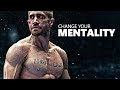 Change your mentality  motivational speech